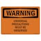 Signmission OSHA WARNING Sign, Universal Precautions Must Be Observed, 7in X 5in Decal, 5" W, 7" L, Landscape OS-WS-D-57-L-12878 - alternate 1